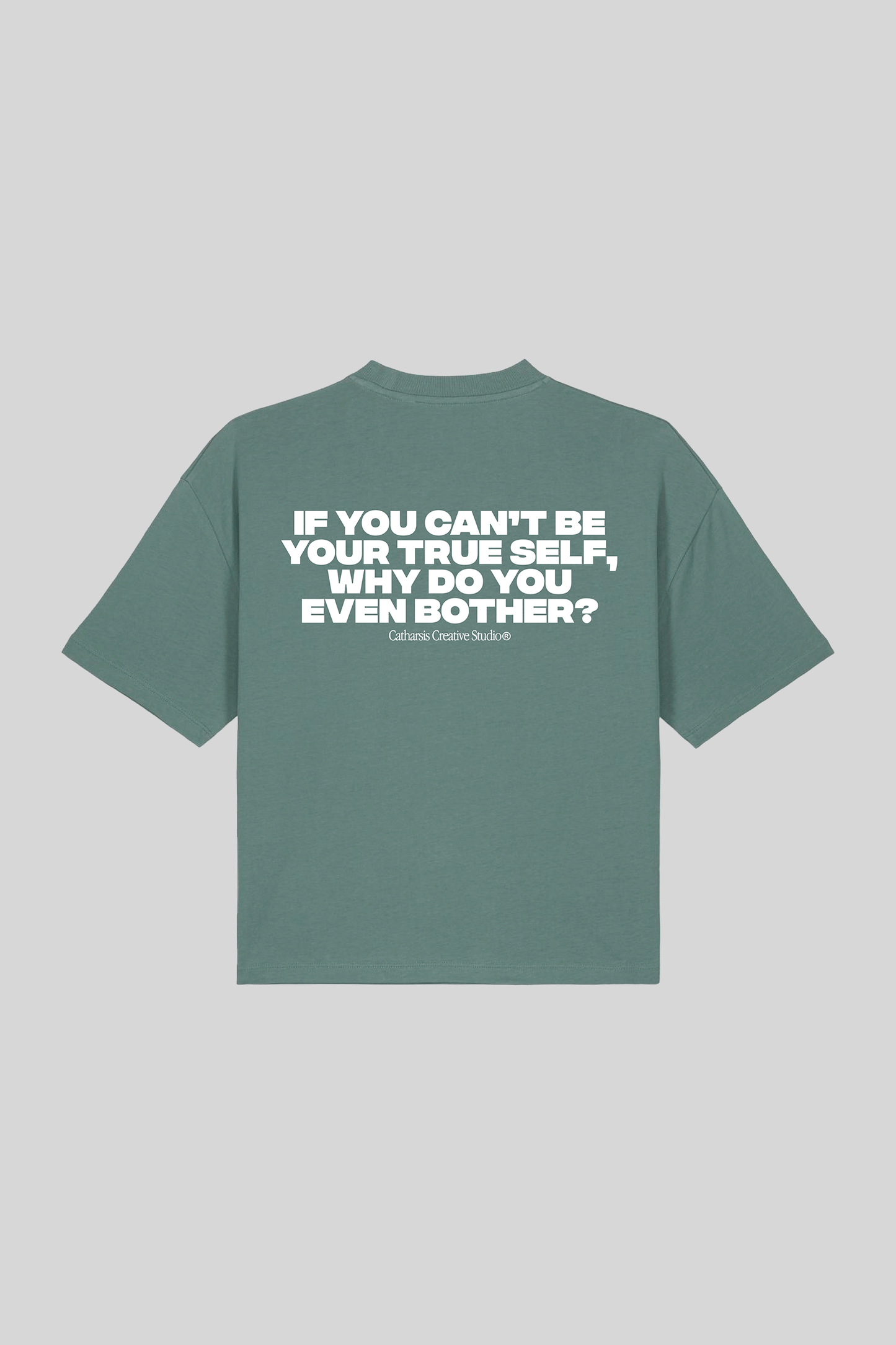 IF YOU CAN'T BE YOURSELF, WHY DO YOU EVEN BOTHER?