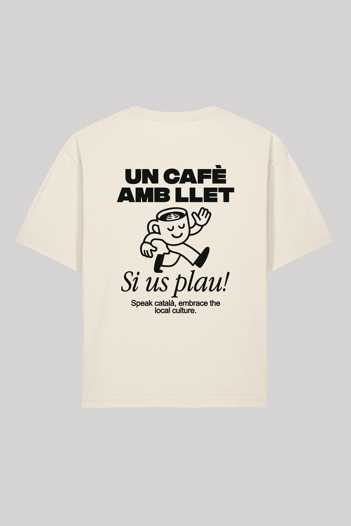UN CAFÈ AMB LLET, SI US PLAU!