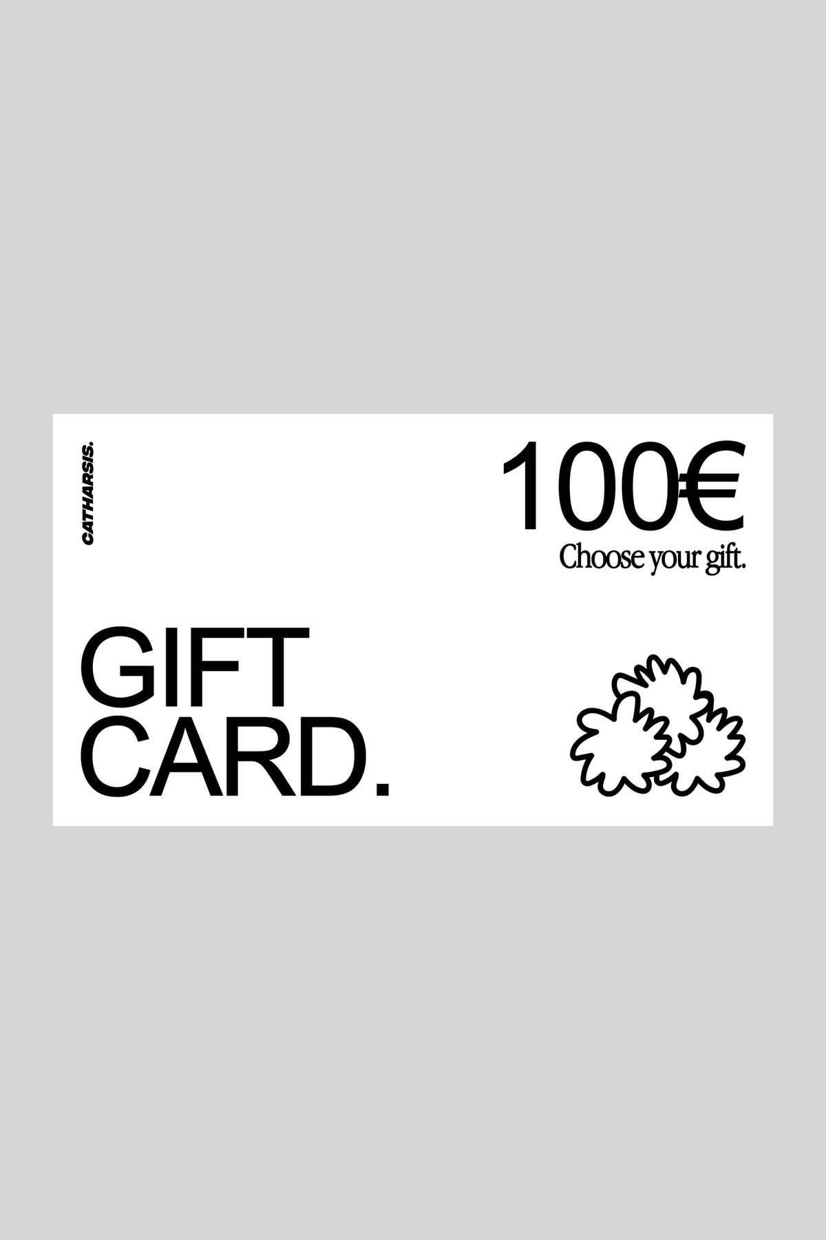 Catharsis Gift Card