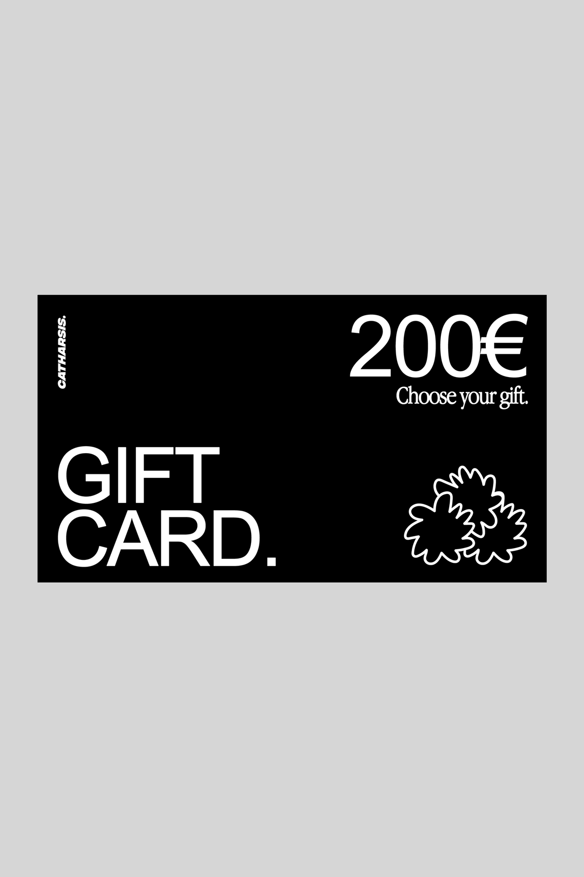 Catharsis Gift Card