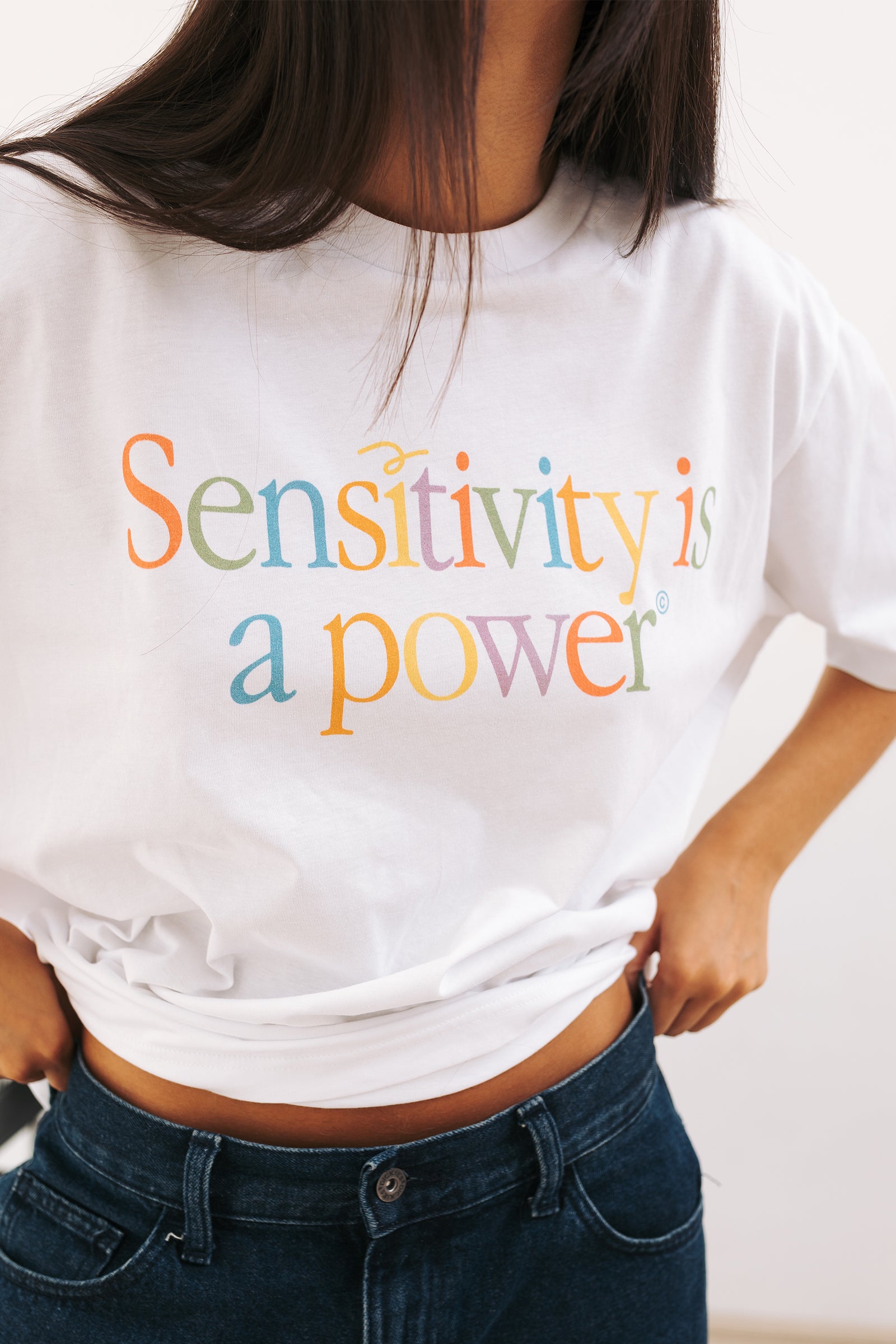 SENSITIVITY IS A POWER