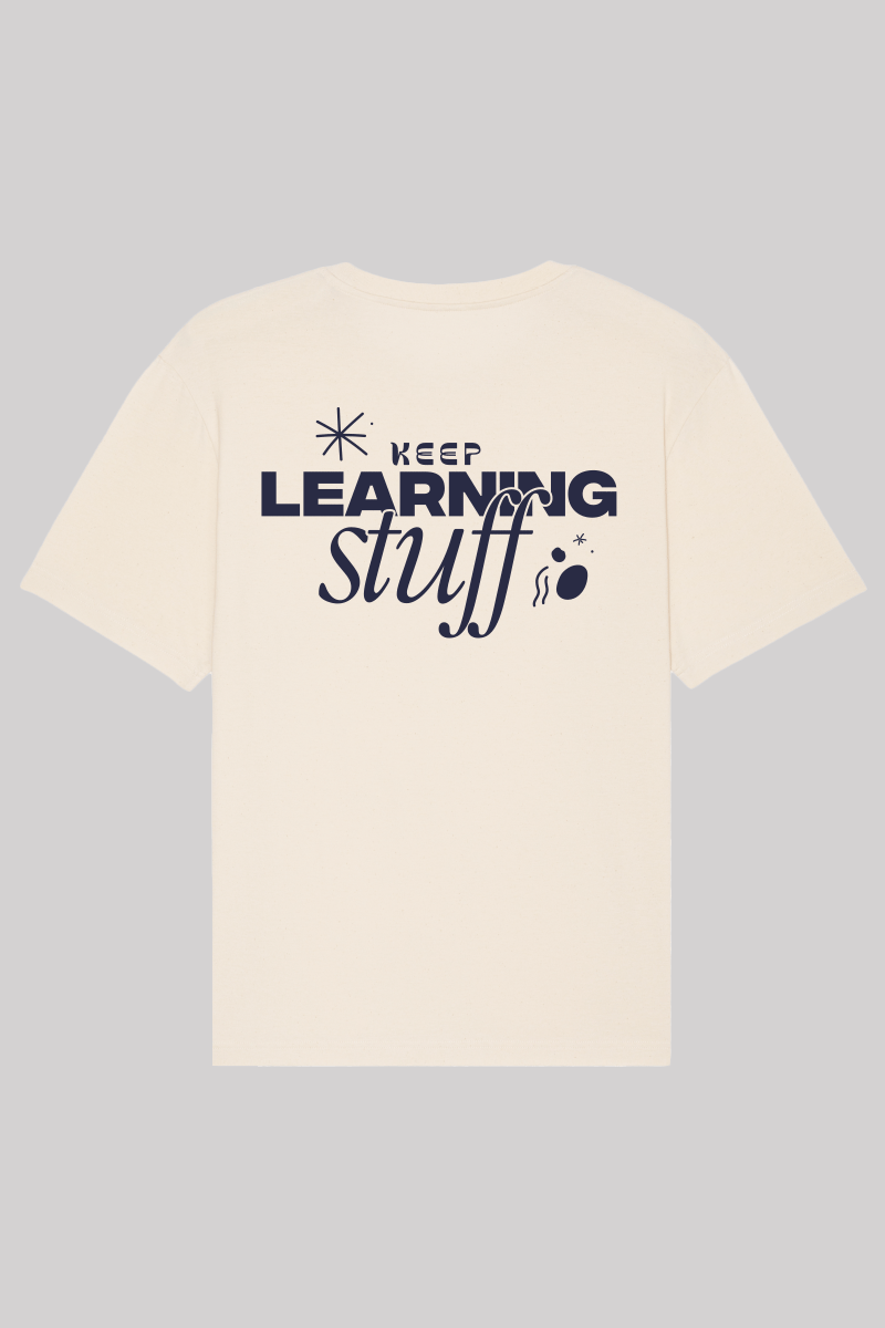 KEEP LEARNING STUFF