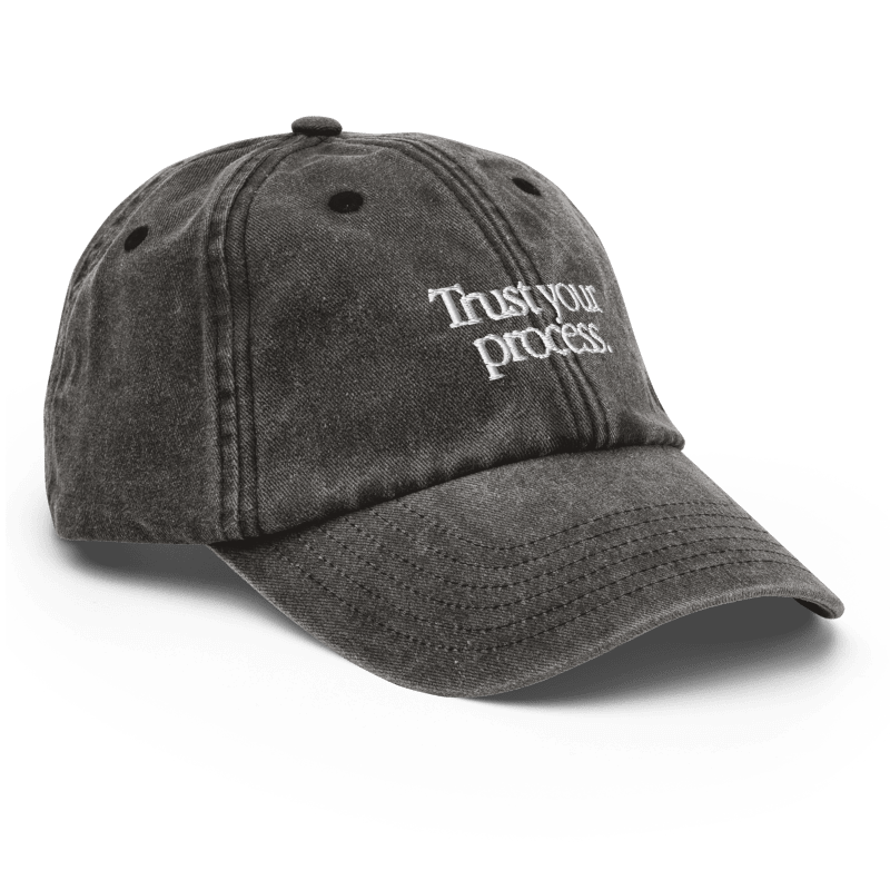 Trust Your Process Cap