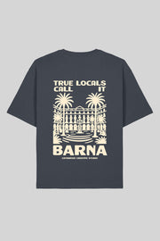 TRUE LOCALS CALL IT BARNA