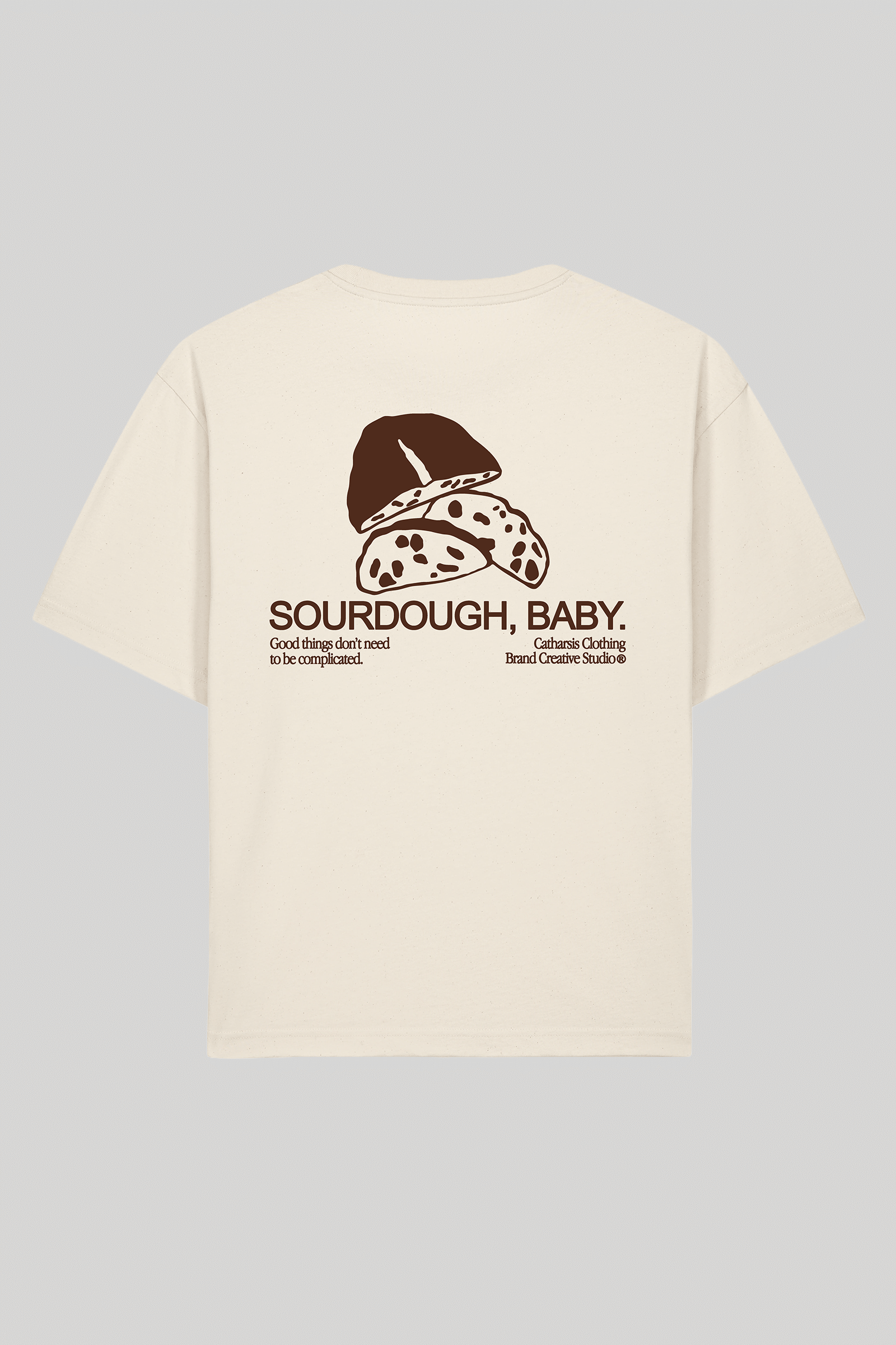 SOURDOUGH, BABY.