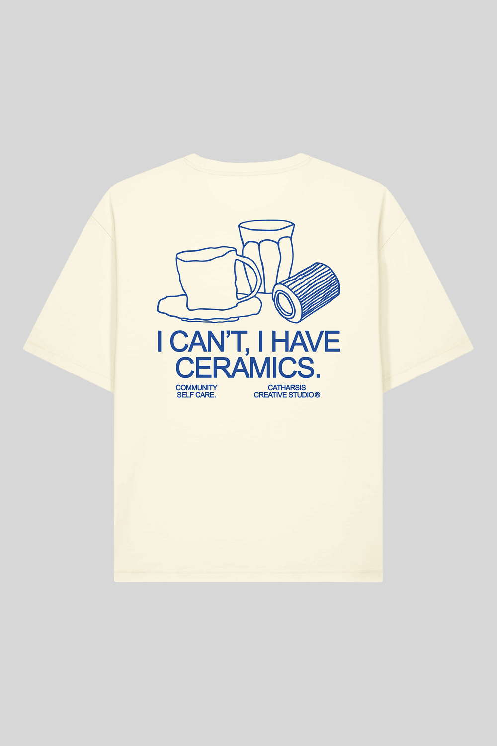 I CAN'T, I HAVE CERAMICS.