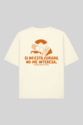 SI NO ESTÁ CURADO, NO ME INTERESA.