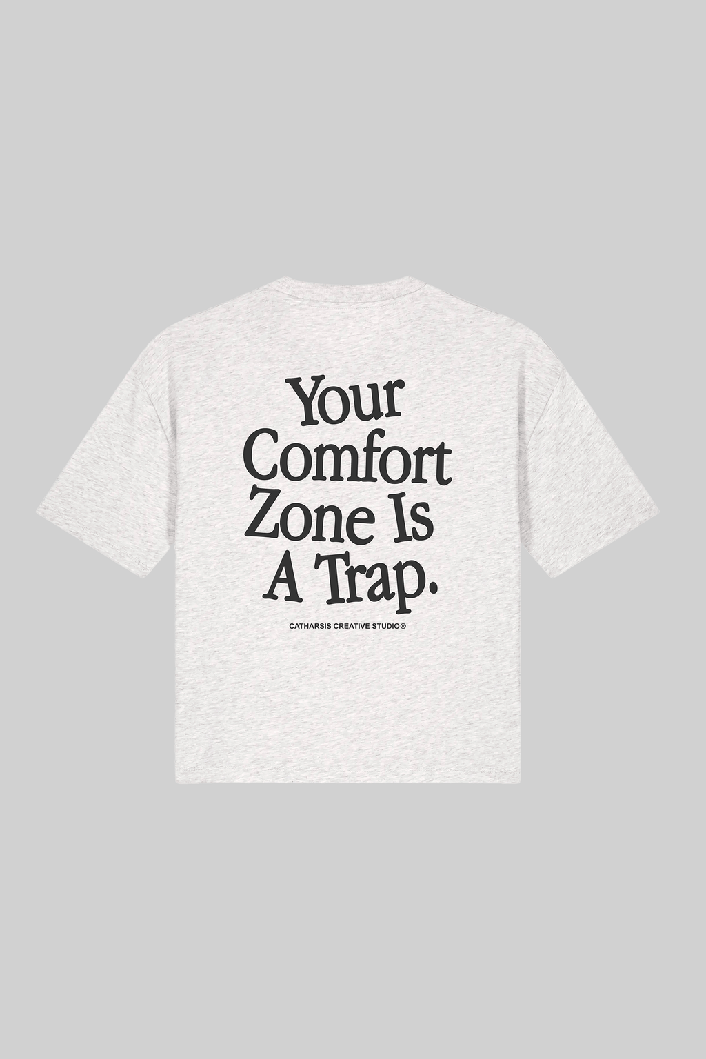 YOUR COMFORT ZONE IS A TRAP
