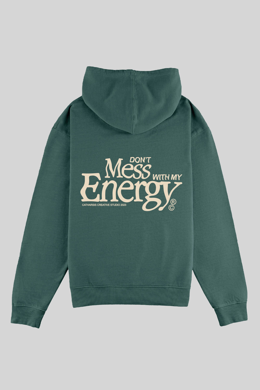 DON'T MESS WITH MY ENERGY