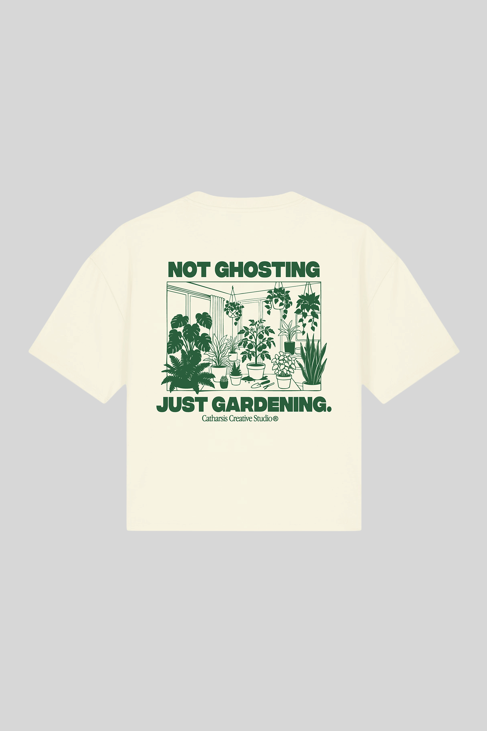 NOT GHOSTING, NOT GARDENING. CROPPED
