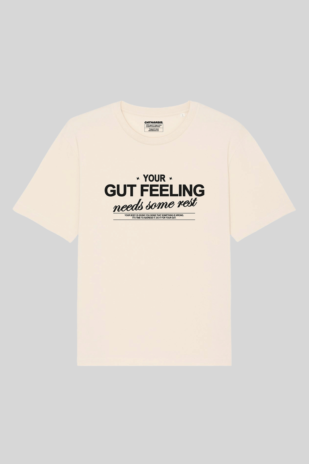 YOUR GUT FEELING NEEDS SOME REST