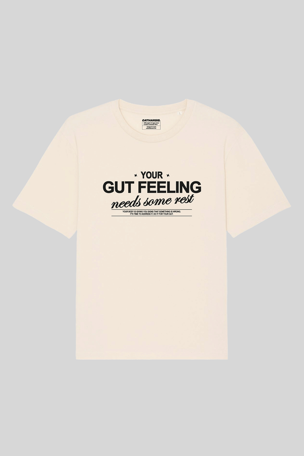 YOUR GUT FEELING NEEDS SOME REST