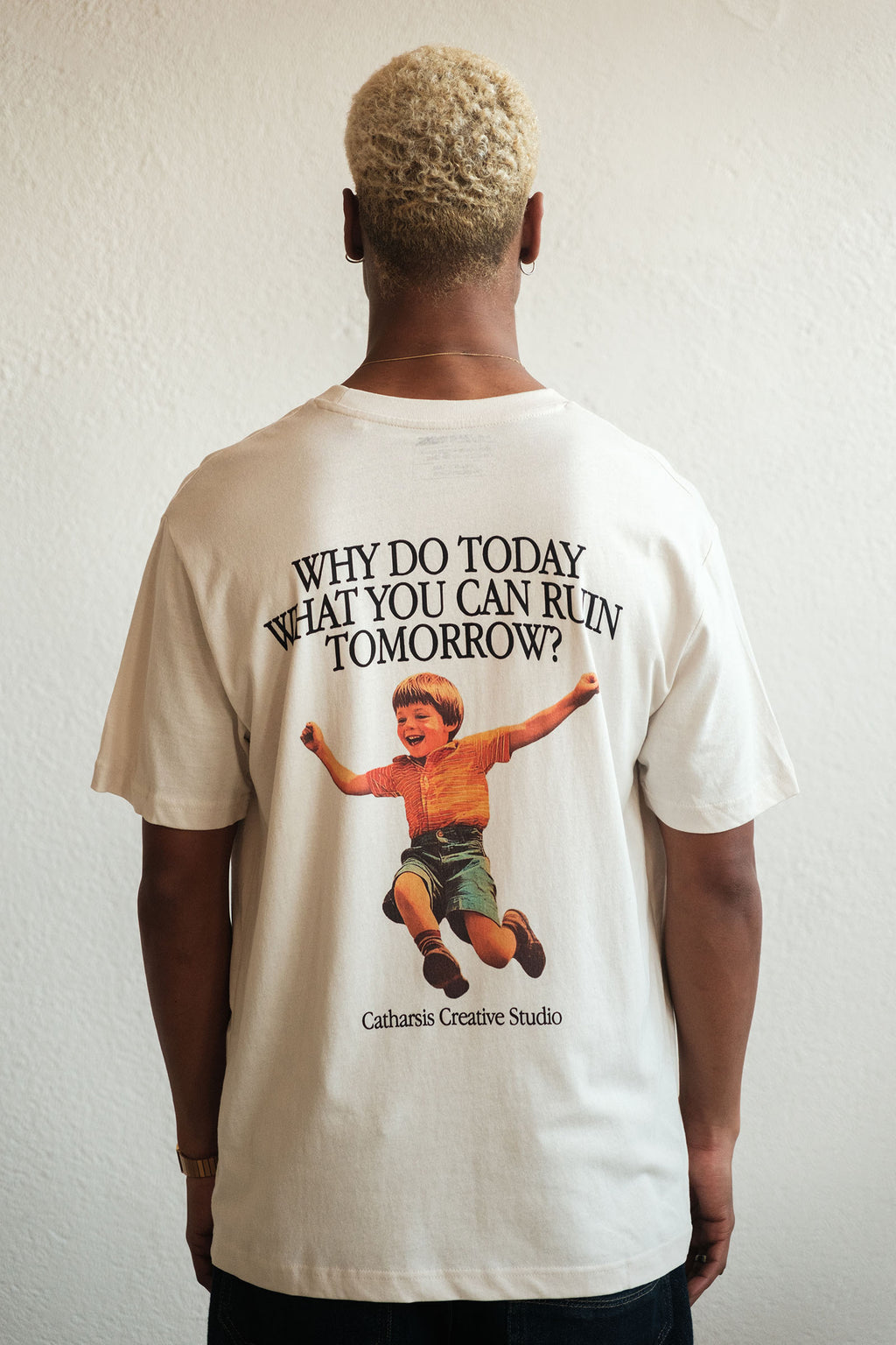 WHY DO TODAY WHAT YOU CAN RUIN TOMORROW?