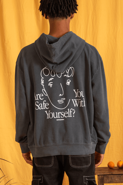 ARE YOU SAFE WITH YOURSELF?