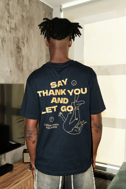 SAY THANK YOU AND LET GO