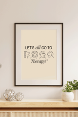 LE'TS ALL GO TO THERAPY A3 PRINT