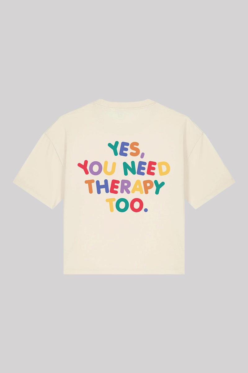 YES, YOU NEED THERAPY TOO. CROPPED