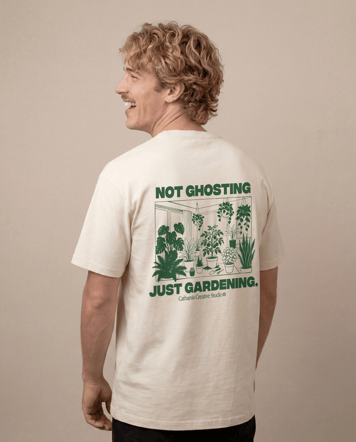NOT GHOSTING, JUST GARDENING.