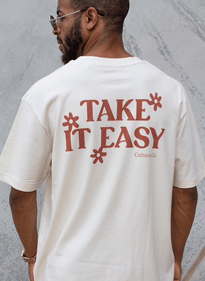 TAKE IT EASY