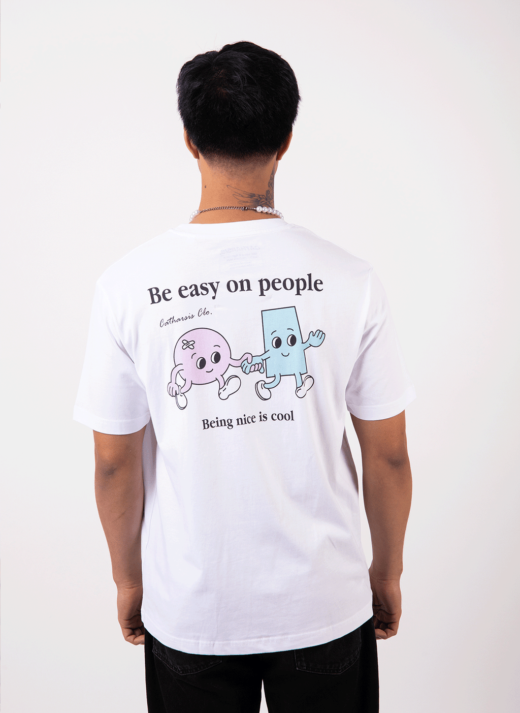 BE EASY ON PEOPLE