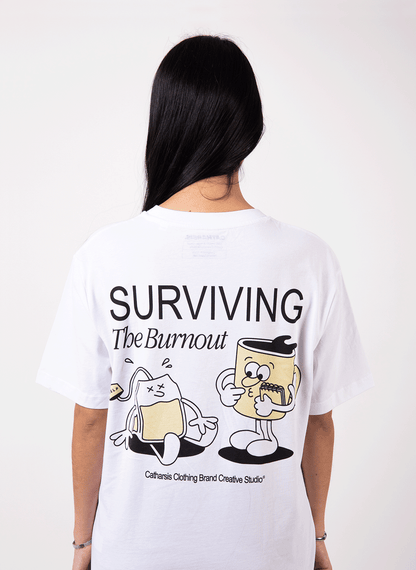 SURVIVING THE BURNOUT