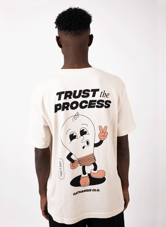 TRUST THE PROCESS