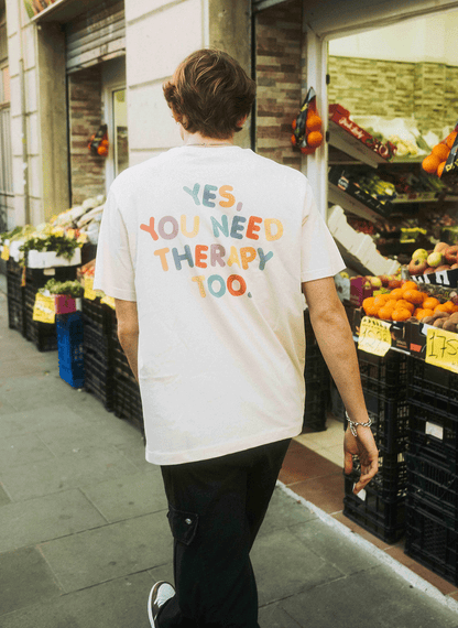 YES, YOU NEED THERAPY TOO.